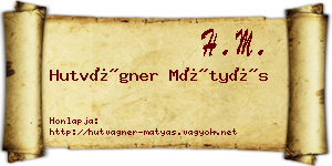 Hutvágner Mátyás névjegykártya